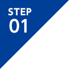 STEP 01